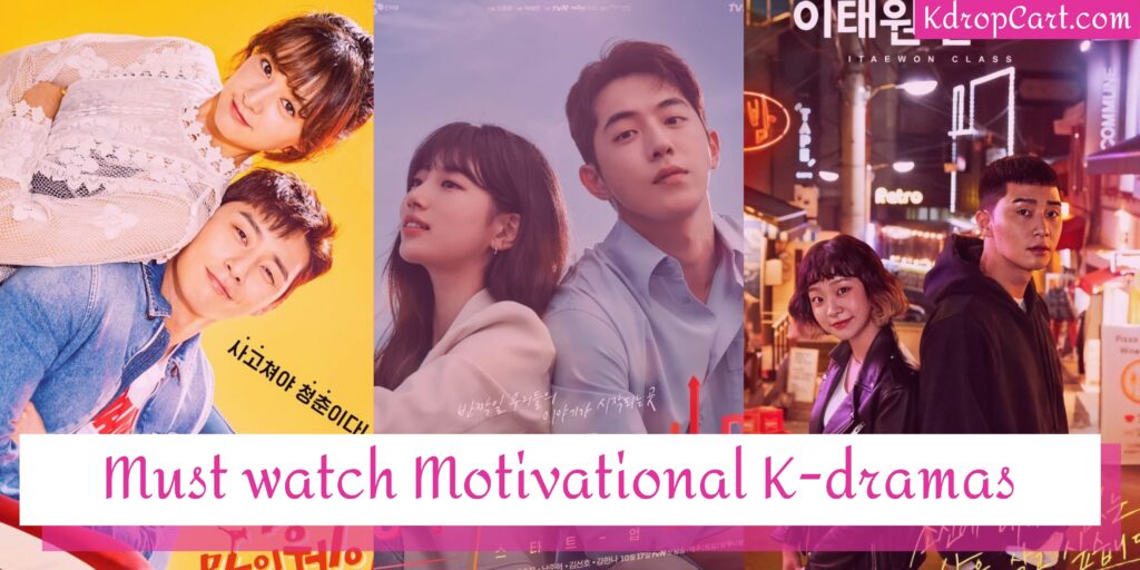 best motivational inspiring korean dramas