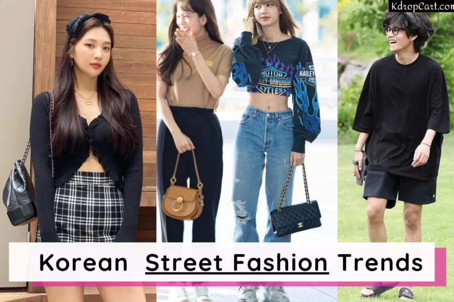 korean street fashion trends