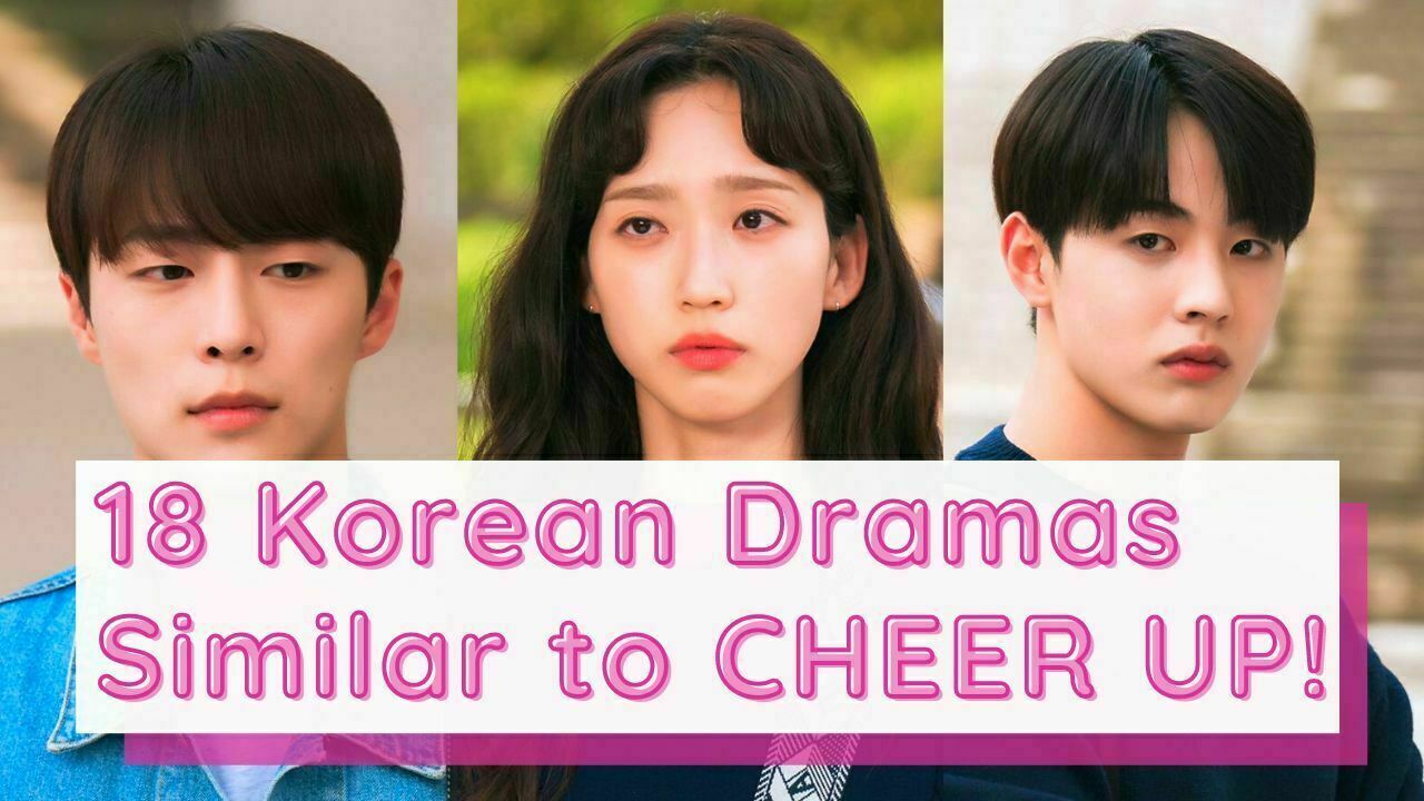 18 Korean Dramas Like Cheer Up | 18 Kdramas Similar To Cheer Up - Kdropcart