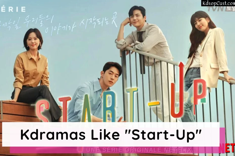korean dramas like startup must watch