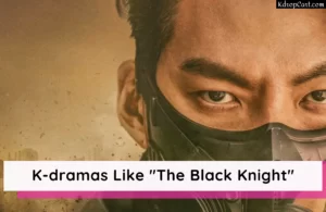 kdramas like the black knight